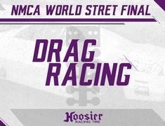 Drivers on Hoosier Tires Win at NMCA World Street Finals